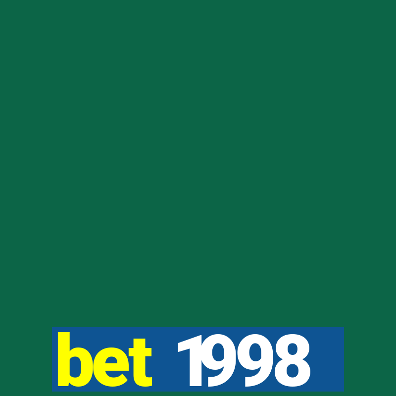 bet 1998